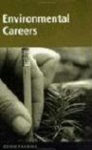 Opportunities in Environmental Careers (REV)