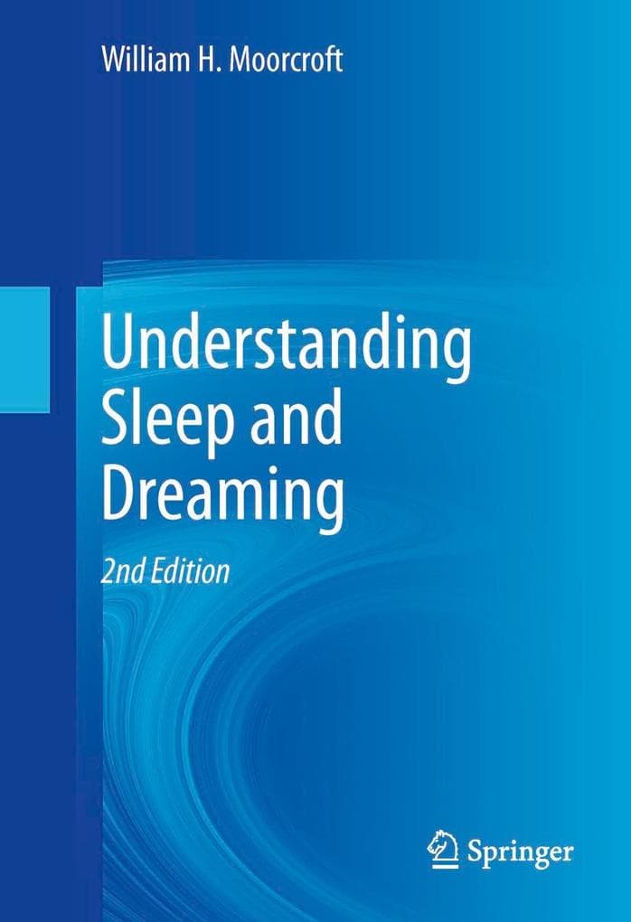 Understanding Sleep and Dreaming