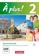 À plus! Nouvelle édition. Band 2. Carnet d'activités mit Audio- und Video-Materialien online