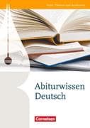 Texte, Themen und Strukturen: Abiturwissen Deutsch