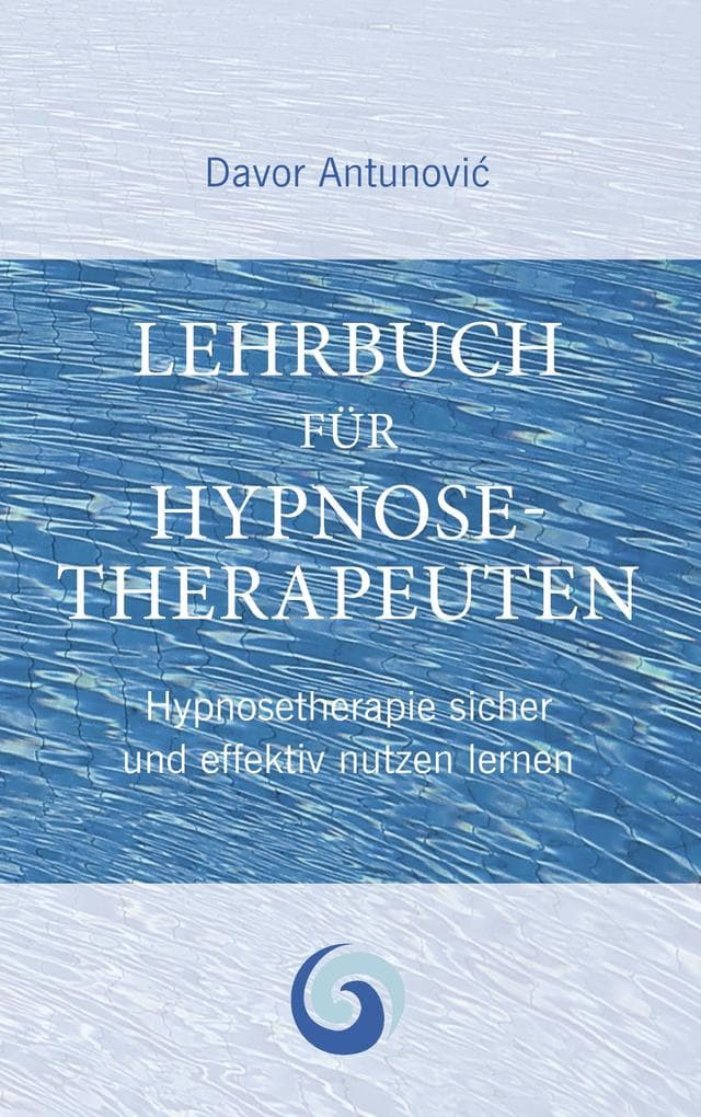 Lehrbuch Hypnosetherapie