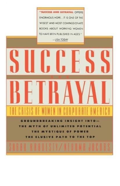 Success and Betrayal