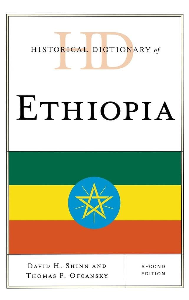 Historical Dictionary of Ethiopia