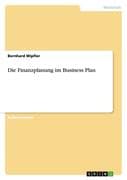 Die Finanzplanung im Business Plan