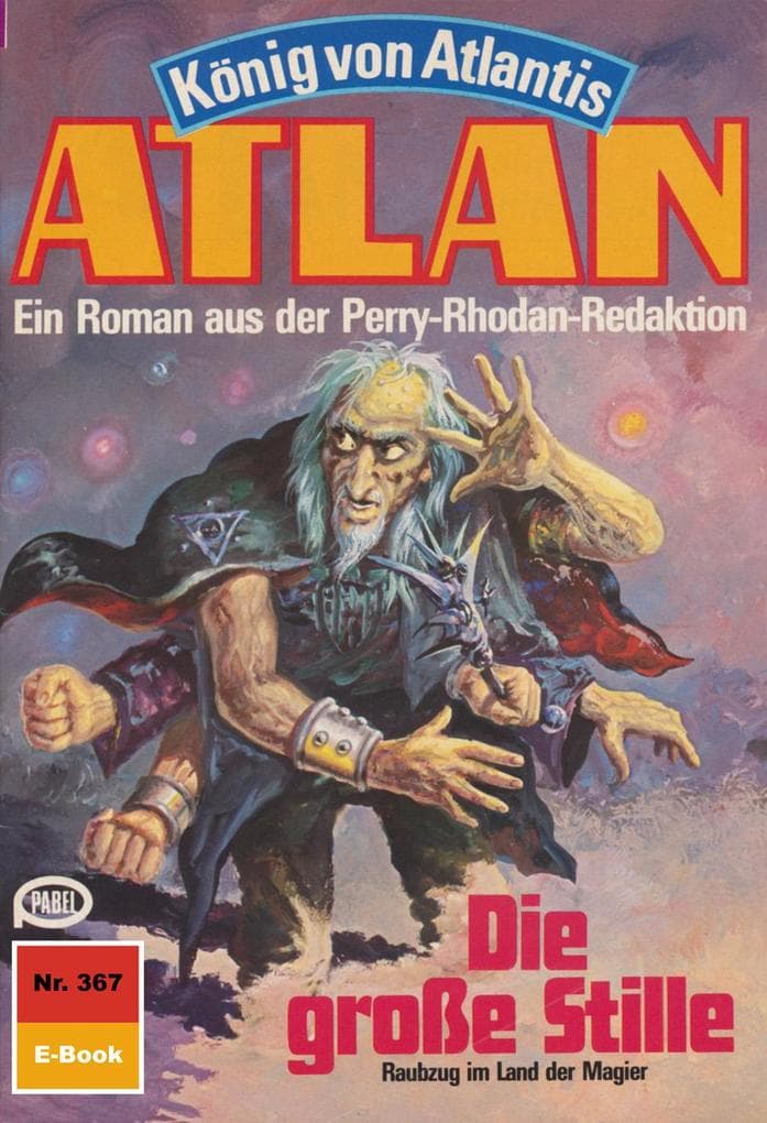 Atlan 367: Die große Stille