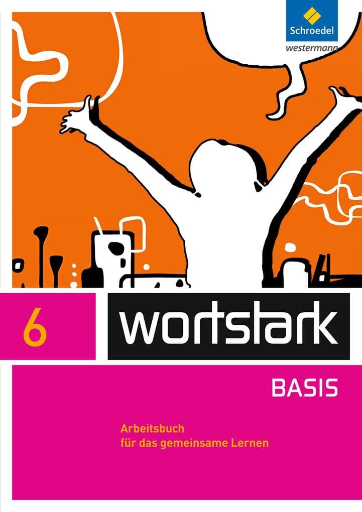 wortstark 6. Arbeitsbuch. Zusatzmaterial Basis