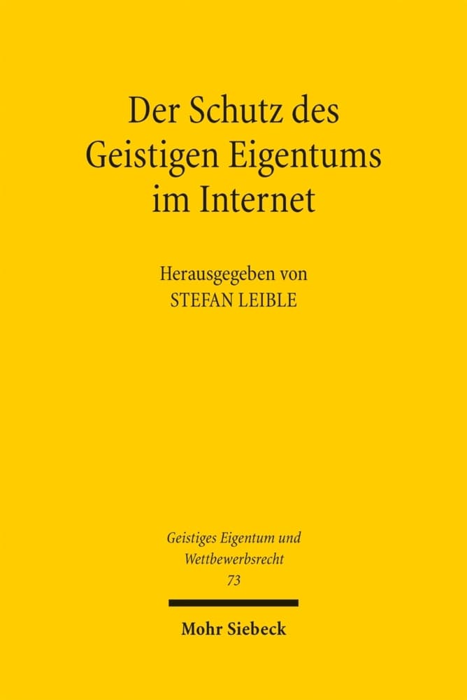 Der Schutz des Geistigen Eigentums im Internet