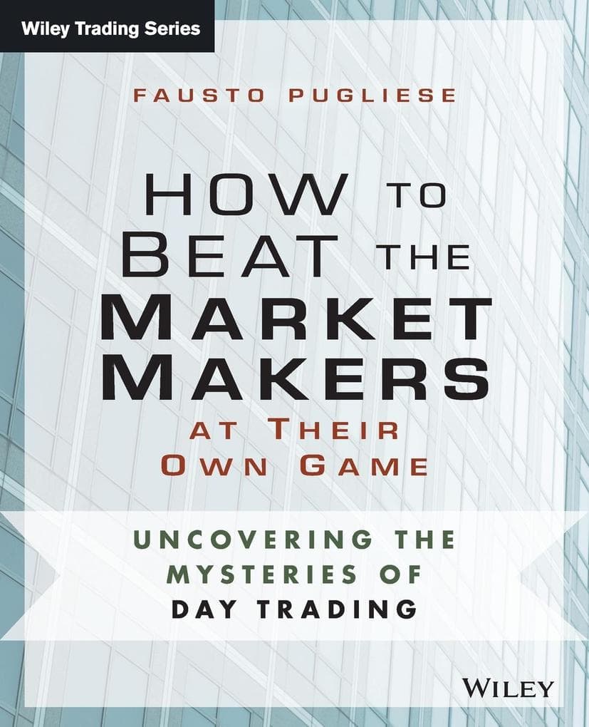 How to Beat the Market Makers at Their Own Game