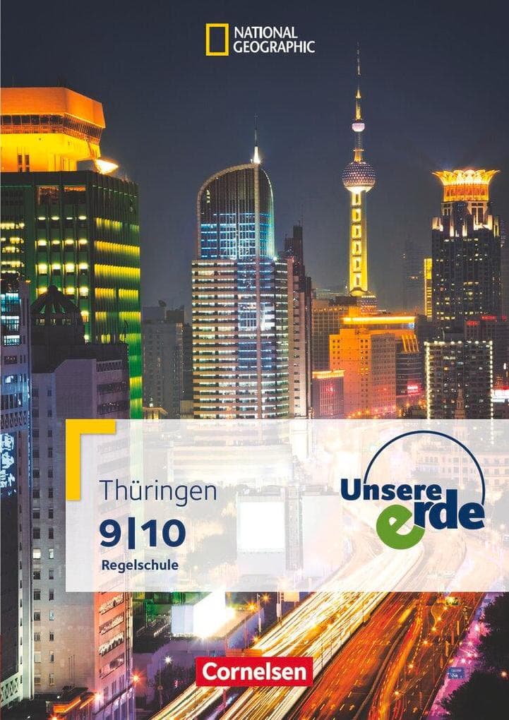 Unsere Erde 9./10. Schuljahr. Schülerbuch Regelschule Thüringen