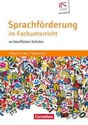 Teach the teacher: Sprachförderung im Fachunterricht an beruflichen Schulen