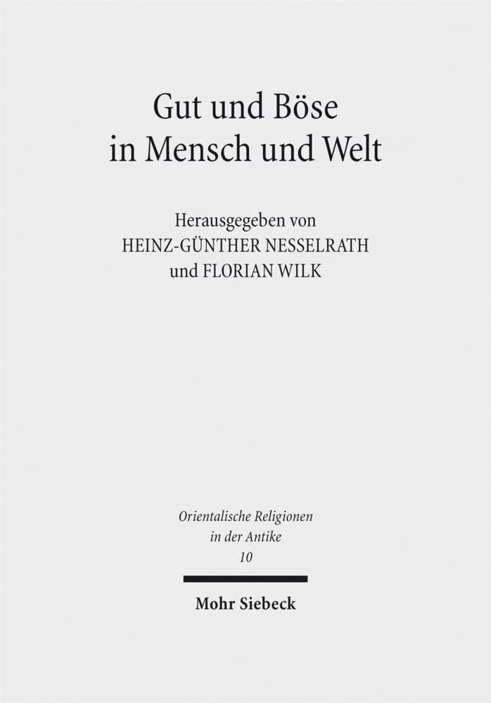 Gut und Böse in Mensch und Welt