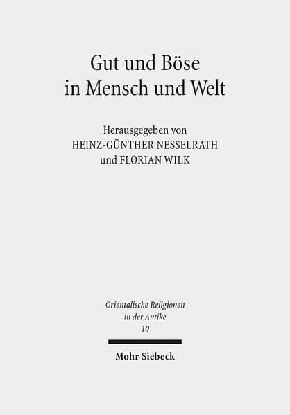 Gut und Böse in Mensch und Welt