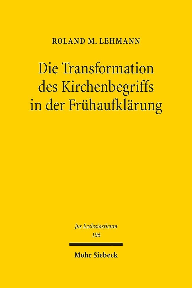 Die Transformation des Kirchenbegriffs in der Frühaufklärung