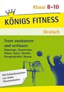 Texte analysieren und verfassen: Reportagen, Kommentare, Glossen, Satiren, Kurzgeschichten, Romane u