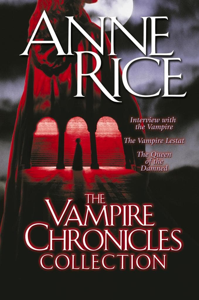 The Vampire Chronicles Collection