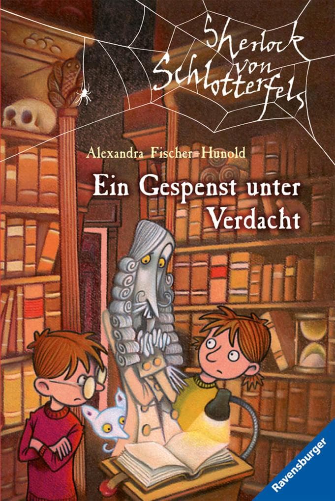 Sherlock von Schlotterfels, Band 6 - Ein Gespenst unter Verdacht