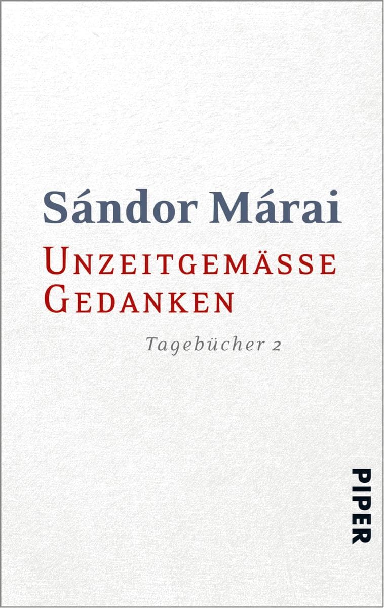 Unzeitgemäße Gedanken: Tagebücher 2 - 1945