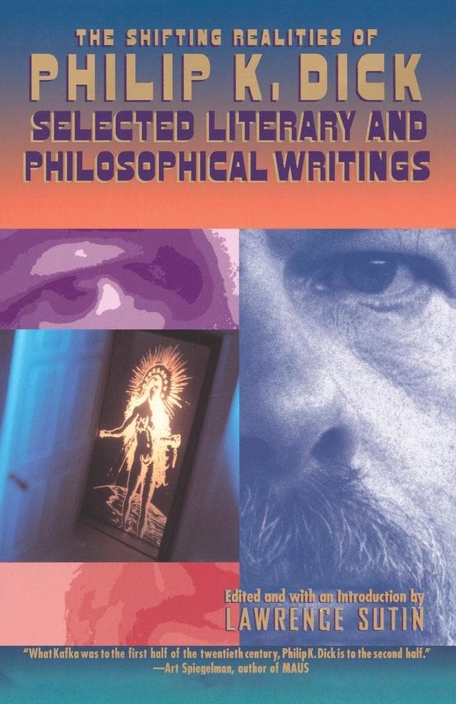 The Shifting Realities of Philip K. Dick