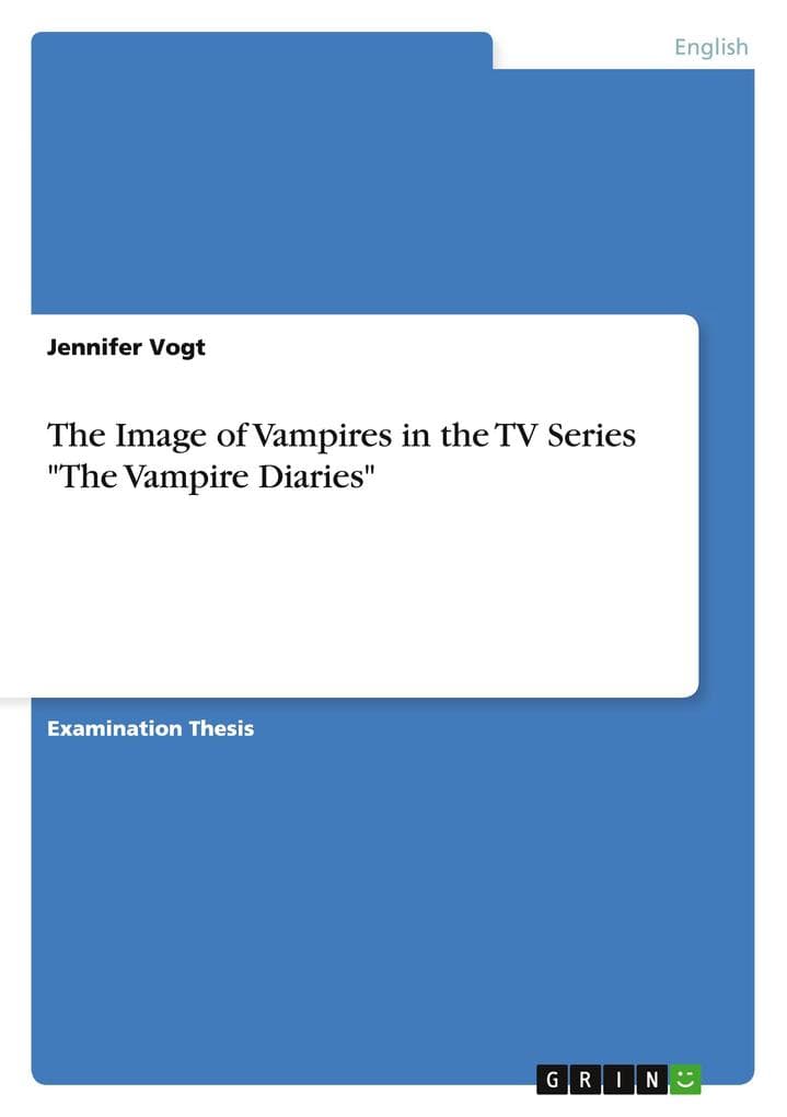 The Image of Vampires in the TV Series "The Vampire Diaries"