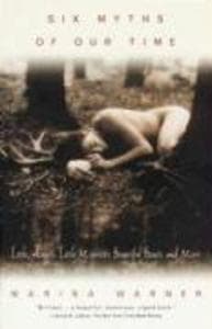 Six Myths of Our Time