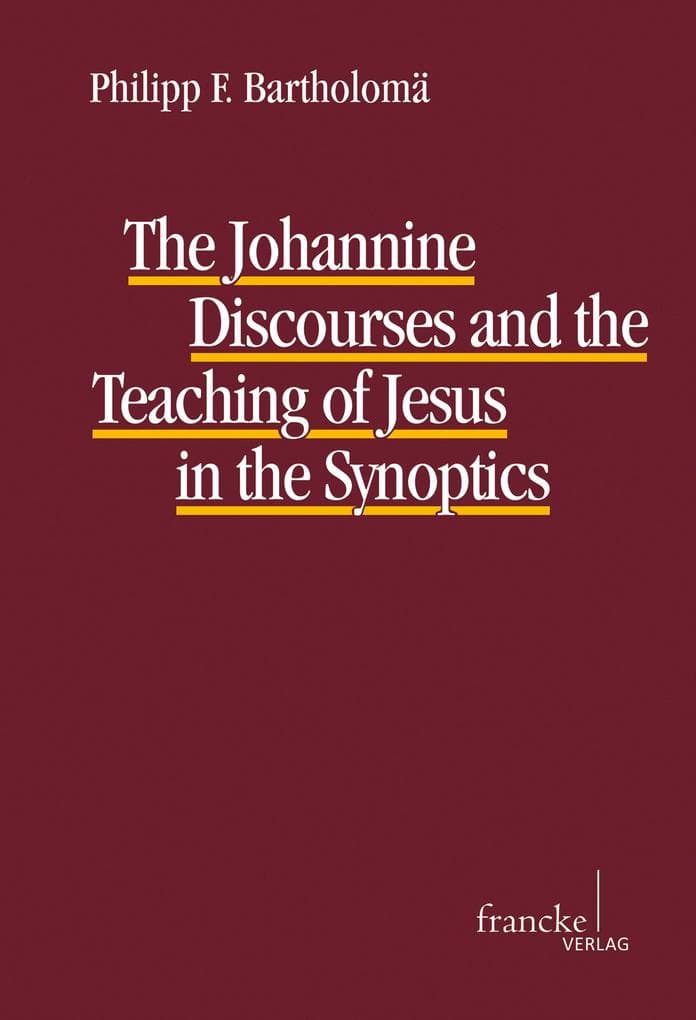 The Johannine Discourses and the Teaching of Jesus in the Synoptics