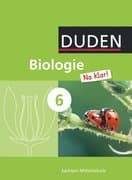 Biologie Na klar! - Mittelschule Sachsen - 6. Schuljahr