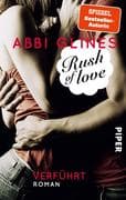 Rush of Love 01 - Verführt