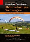 Rhön und mittlere Werraregion zwischen Merkers und Wasserkuppe
