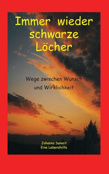 Immer wieder schwarze Löcher: Wege zwischen Wunsch und Wirklichkeit