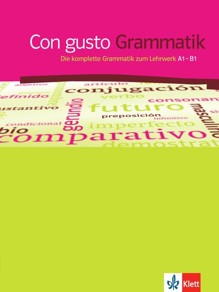 Con gusto. Grammatik - A1-B1