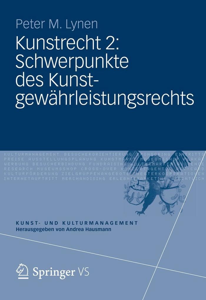 Kunstrecht 2: Schwerpunkte des Kunstgewährleistungsrechts