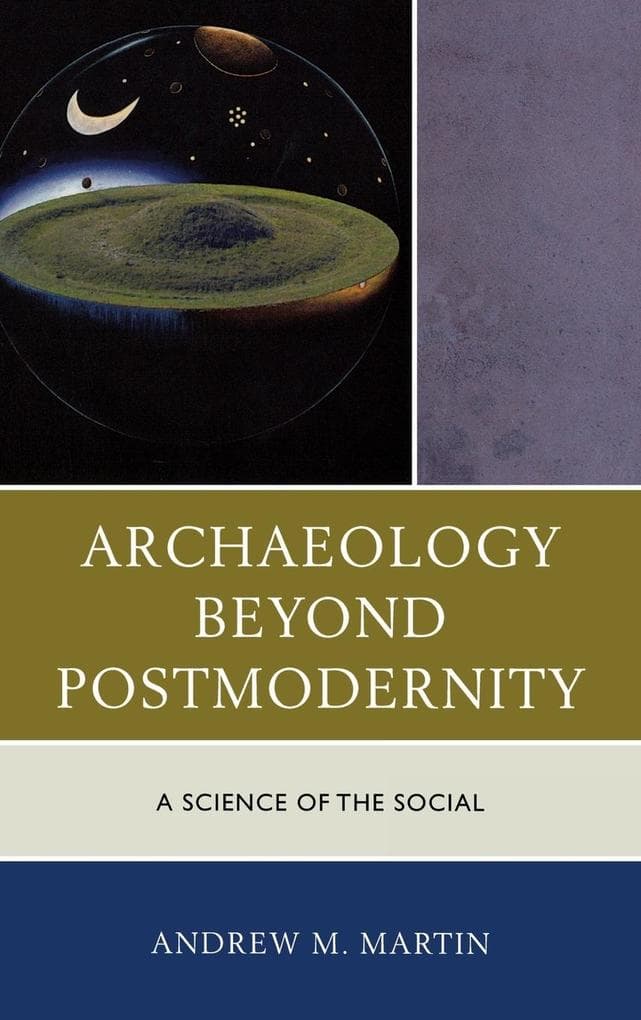 Archaeology beyond Postmodernity