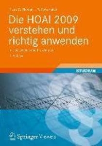 Die HOAI 2009 verstehen und richtig anwenden