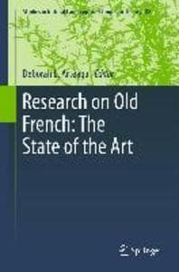 Research on Old French: The State of the Art