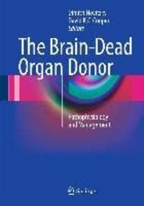 The Brain-Dead Organ Donor