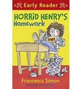 Horrid Henry Early Reader: Horrid Henry's Homework