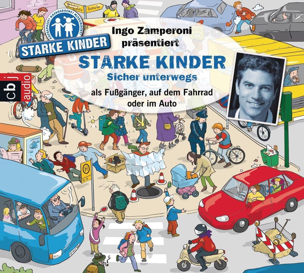 Ingo Zamperoni präsentiert:Starke Kinder: Sicher unterwegs - als Fußgänger, auf dem Fahrrad oder im Auto