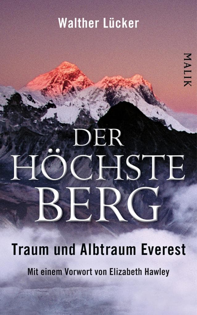Der höchste Berg: Traum und Albtraum Everest