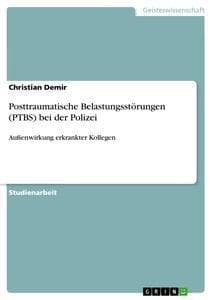 Posttraumatische Belastungsstörungen (PTBS) bei der Polizei