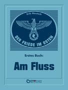 Der Friede im Osten. Erstes Buch