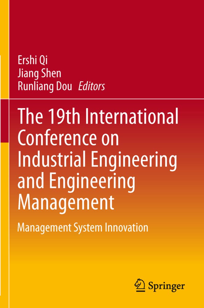 The 19th International Conference on Industrial Engineering and Engineering Management