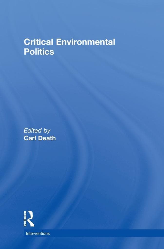 Critical Environmental Politics