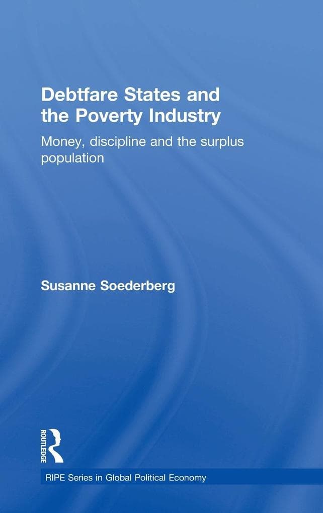 Debtfare States and the Poverty Industry