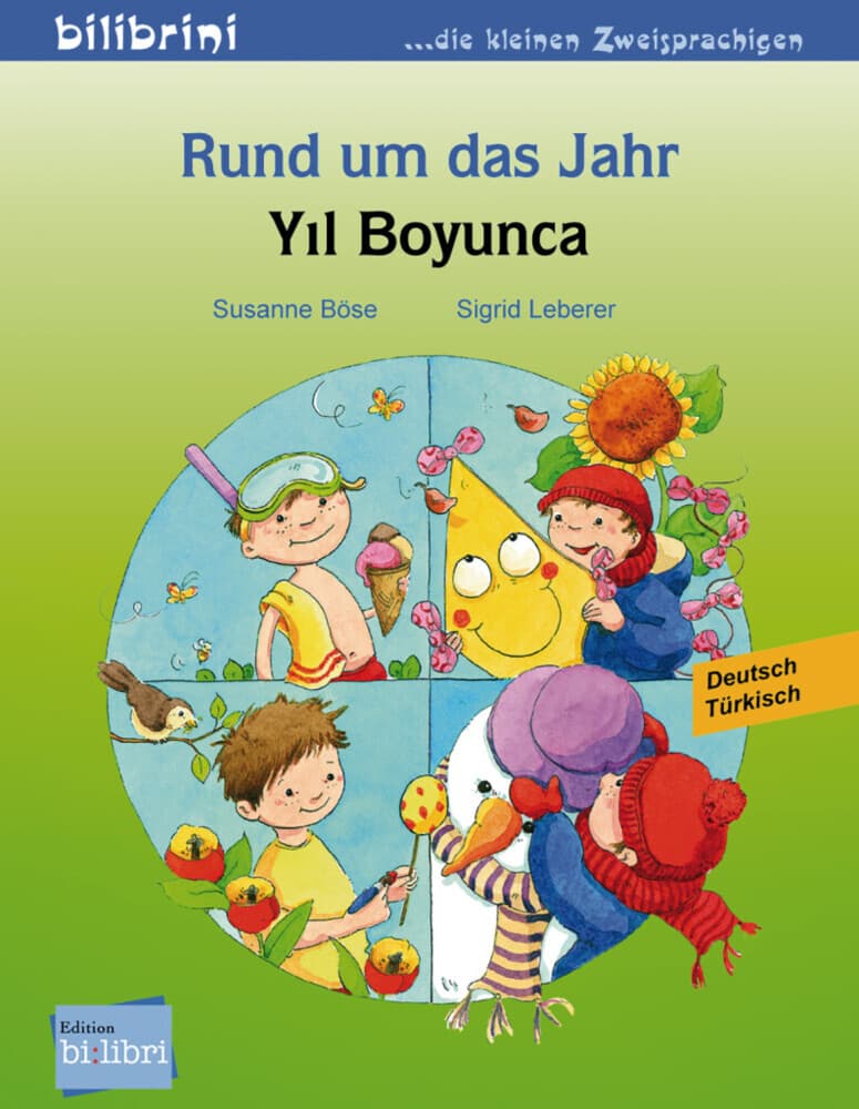 Rund um das Jahr. Kinderbuch Deutsch-Türkisch