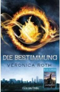 5. Veronica Roth: Divergent - Die Bestimmung