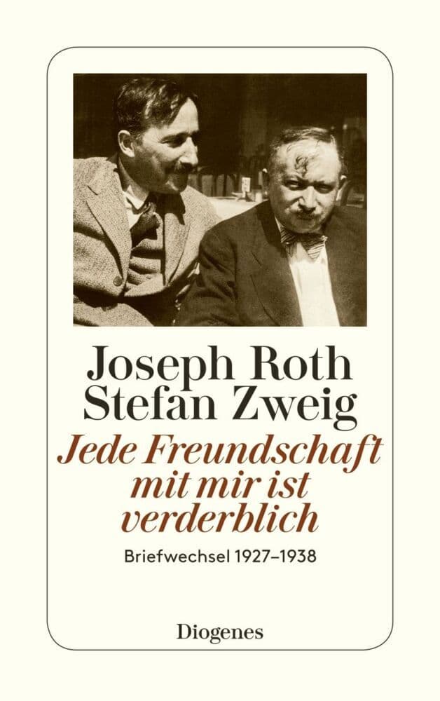 Jede Freundschaft mit mir ist verderblich: Briefwechsel 1927 - 1938