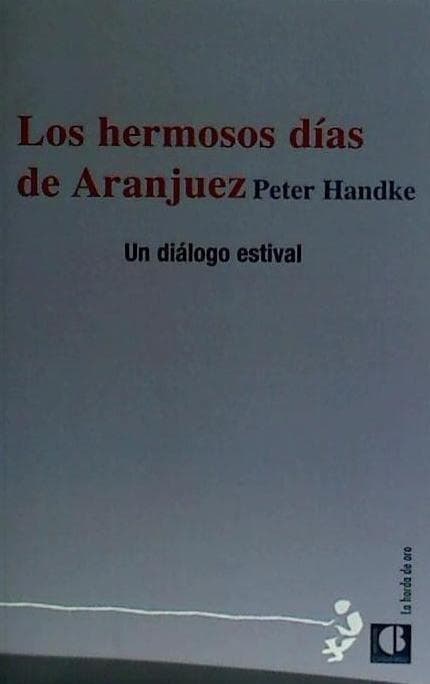 Los hermosos días de Aranjuez : diálogo estival
