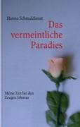 Das vermeintliche Paradies