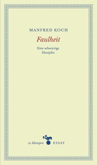 Faulheit