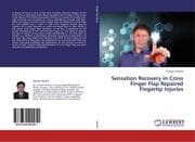 Sensation Recovery in Cross Finger Flap Repaired Fingertip Injuries